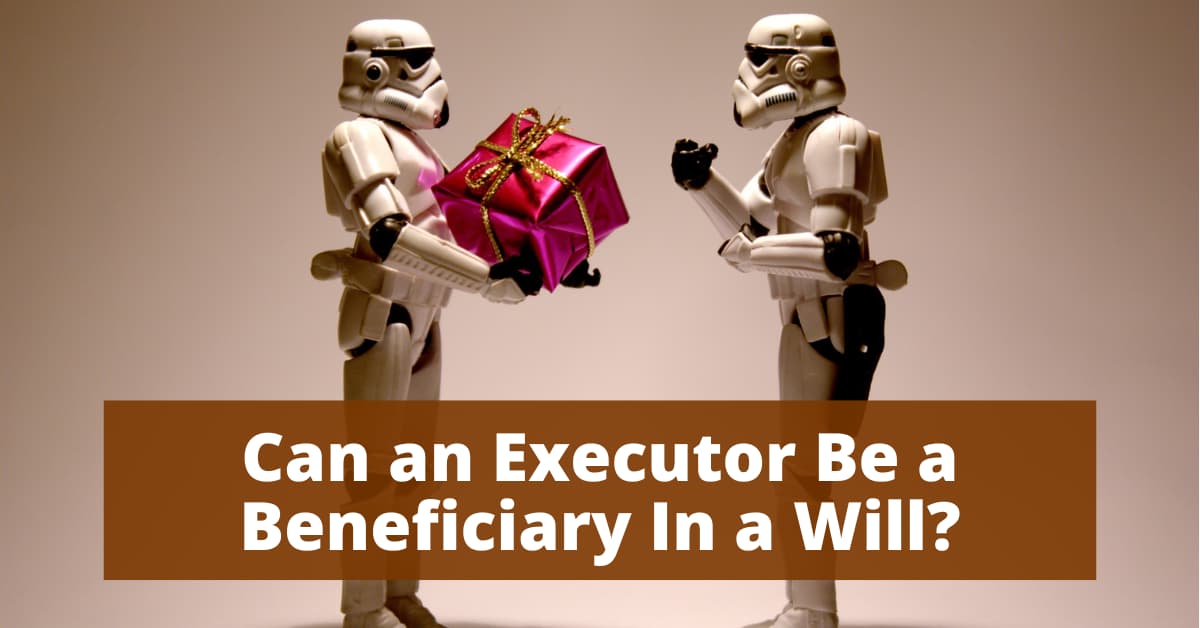 Can a beneficiary be an executor of a will in australia 